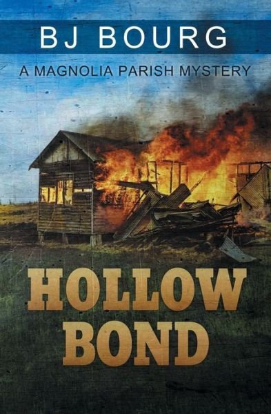 Cover for Bj Bourg · Hollow Bond (Pocketbok) (2021)