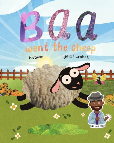 Baa Went The Sheep: Say and Sign - Hatman - Kirjat - Independently Published - 9798838429896 - maanantai 18. heinäkuuta 2022