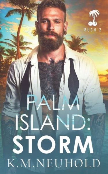 Cover for K M Neuhold · Palm Island: Storm (Paperback Book) (2022)
