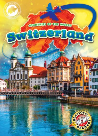 Cover for Shannon Anderson · Switzerland - Countries of the World (Hardcover Book) (2024)