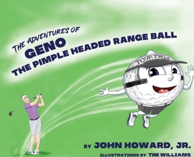 Cover for Howard, John, Jr. · Adventures of Geno (Book) (2023)