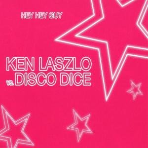 Cover for Ken Laszlo · Hey Hey Guy (SCD) [Remix edition] (2003)