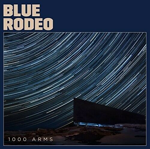 1000 Arms - Blue Rodeo - Musik - WARNER CANADA - 0190296995897 - 28. oktober 2016