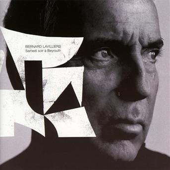 Cover for Bernard Lavilliers · Samedi Soir a Beyrouth (CD) (2020)