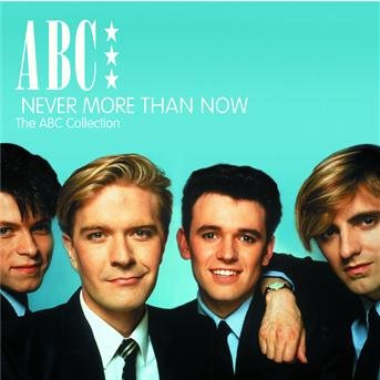 Cover for Abc · Never More Than Now - the Abc Collection (CD) (2007)