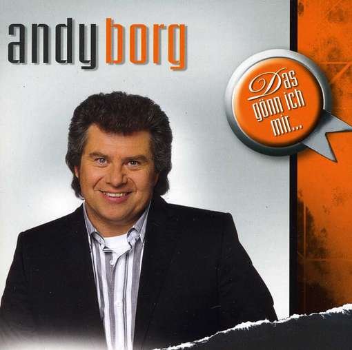 Cover for Andy Borg · Das Gonn Ich Mir (CD) (2012)