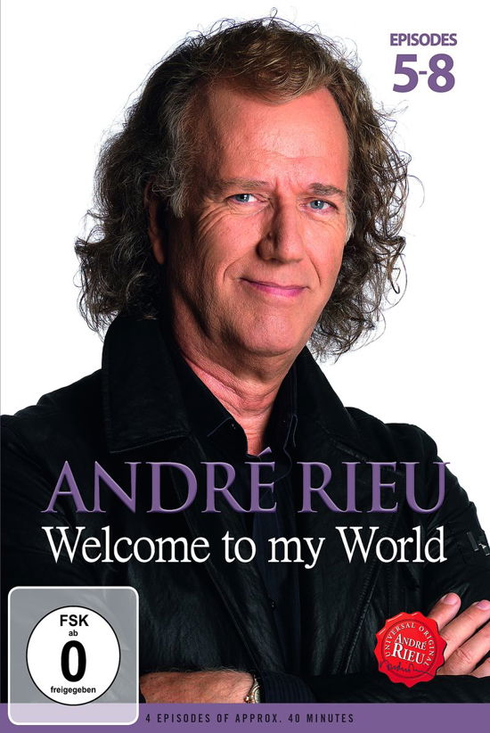 Welcome to My World - Andre Rieu - Filmes - POLYDOR - 0602547633897 - 14 de julho de 2016