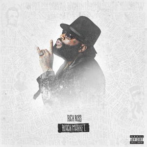 Black Market - Rick Ross - Musiikki - DEF JAM - 0602547646897 - perjantai 4. joulukuuta 2015