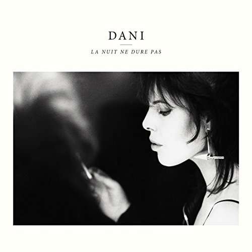 Cover for Dani · La Nuit Ne Dure Pas (LP) (2016)