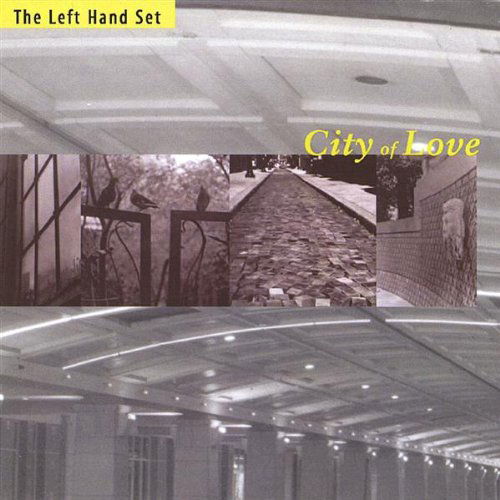 Cover for Left Hand Set · City of Love (CD) (2008)