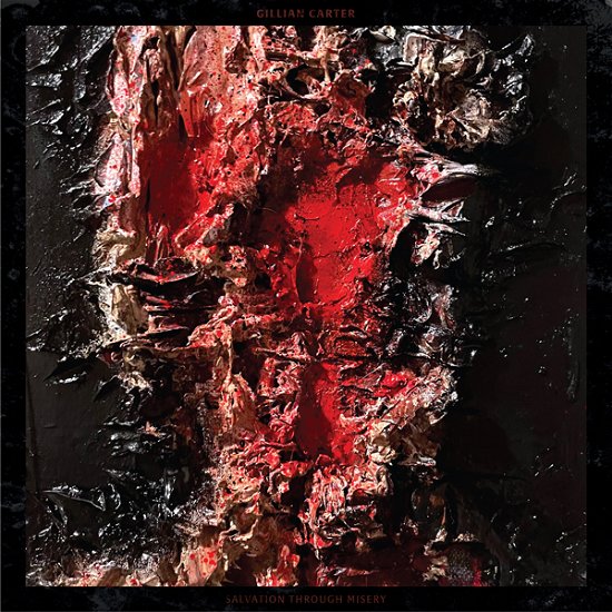 Cover for Gillian Carter · Salvation Through Misery (CD) (2022)