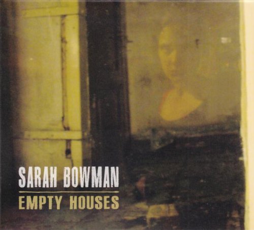 Empty Houses - Sarah Bowman - Musik - CD Baby - 0700261338897 - 11 oktober 2011