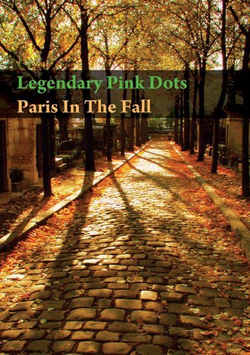 Cover for Legendary Pink Dots · Paris In The Fall (DVD) (2011)
