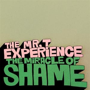 Cover for Mr. T Experience · Miracle of Shame (LP) [EP edition] (2024)