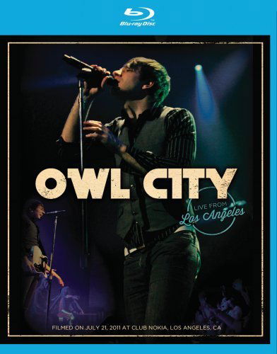Live From Los Angeles - Owl City - Filmes - EAGLE ROCK ENTERTAINMENT - 0801213340897 - 7 de fevereiro de 2012