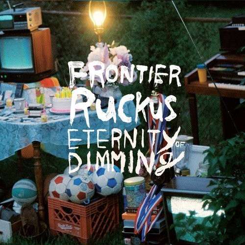 Cover for Frontier Ruckus · Eternity of Dimming (LP) (2013)