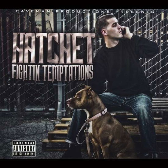 Fightin Temptations - Hatchet - Music - Cavemen Productions - 0815597016897 - February 5, 2014