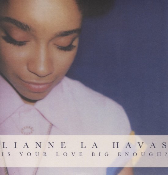 Is Your Love Big Enough? - Lianne La Havas - Musikk - WEA - 0825646577897 - 12. januar 2018