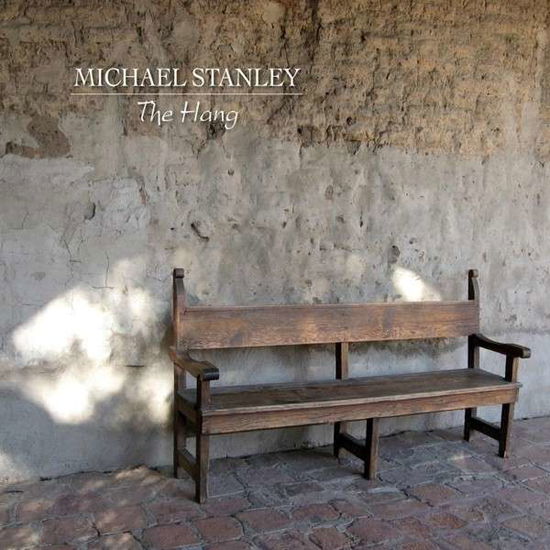 Cover for Michael Stanley · Hang (CD) (2013)