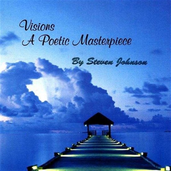 Cover for Steven Johnson · Visions (CD) (2009)
