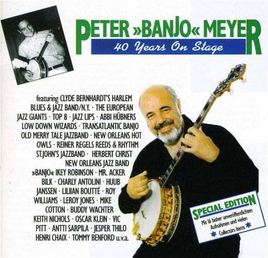 Peter Banjo Meyer-40 Years - Meyer Peter Banjo - Musik - Happy Bird - 0885150018897 - 