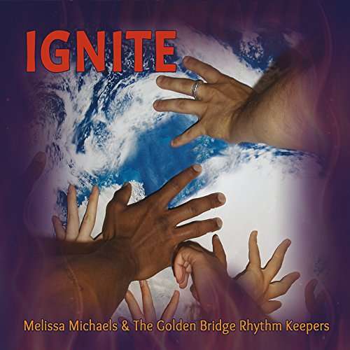 Cover for Melissa Michaels · Ignite (CD) (2016)