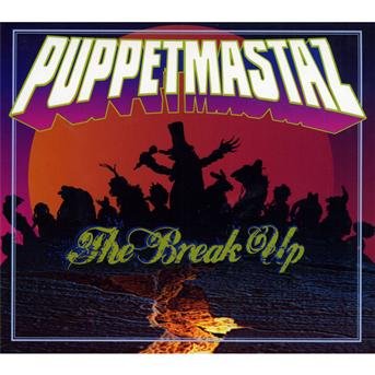 Cover for Puppetmastaz · The Break-Up (CD)