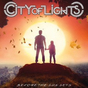 Cover for City Of Lights · Before The Sun Sets (CD) [Japan Import edition] (2022)