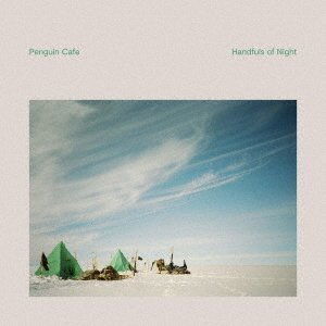 Cover for Penguin Cafe · Handfuls of Night (CD) [Japan Import edition] (2019)