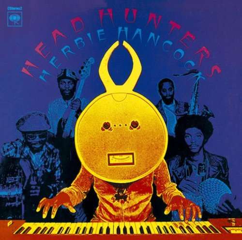 Headhunters - Herbie Hancock - Musiikki - SONY MUSIC - 4547366041897 - keskiviikko 24. joulukuuta 2008