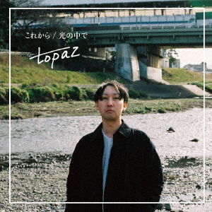 Korekara / Hikari No Naka De - Topaz - Musik - JPT - 4582561391897 - 22. April 2020