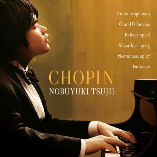 Cover for Tsujii Nobuyuki · Chopin (CD) [Japan Import edition] (2010)