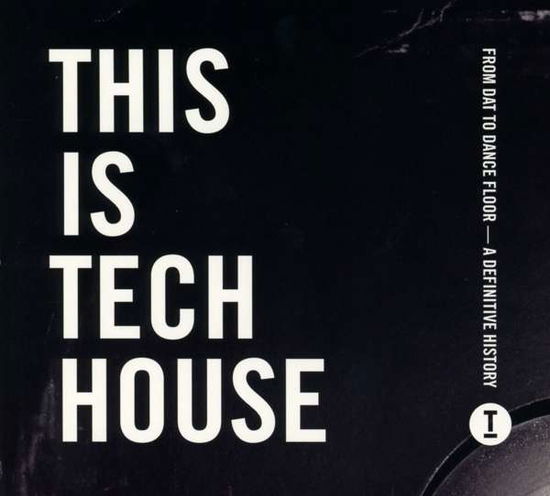 This Is Tech House - V/A - Musik - TOOL ROOM - 5052075015897 - 25. august 2017