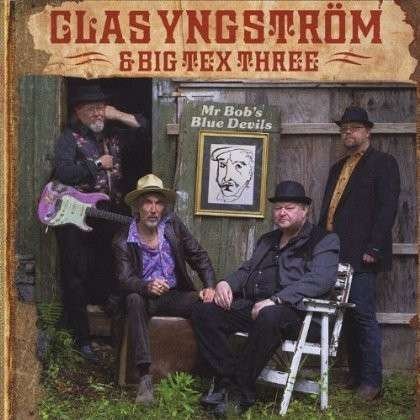 Mr. Bob´s Blue Devils - Clas Yngström & Big Tex Three - Música - PIKE - 7320470089897 - 14 de novembro de 2008