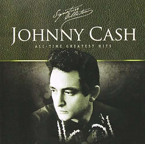 Signature Collection - All Time Greatest Hits - Johnny Cash - Musik - MUSIC BROKERS - 7798141337897 - 16. Mai 2022