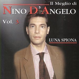 Cover for Nino D'angelo · Il Meglio 3 (CD) (2013)