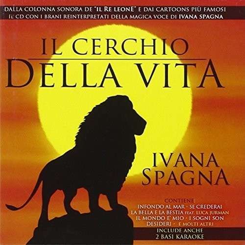 Cover for Ivana Spagna · Il Cerchio Della Vita (CD) (2015)