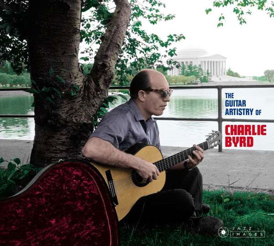 Guitar Artistry of Charlie Byrd - Charlie Byrd - Music - JAZZ IMAGES (WILLIAM CLAXTON SERIES) - 8436569191897 - June 1, 2018