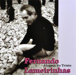 Fernando Lameirinhas - Alegria - Fernando Lameirinhas - Musiikki - COAST TO COAST - 8714691017897 - keskiviikko 21. huhtikuuta 2010