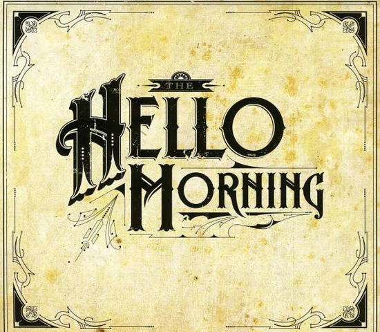 Cover for Hello Morning The Hello Morning The · The Hello Morning (CD) (2012)