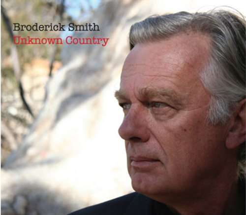 Cover for Broderick Smith · Unknown Country (CD) (2009)