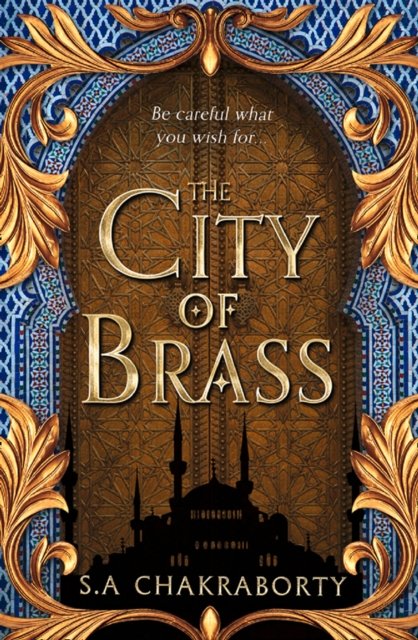 Cover for S. A. Chakraborty · The City of Brass (Paperback Bog) (2018)