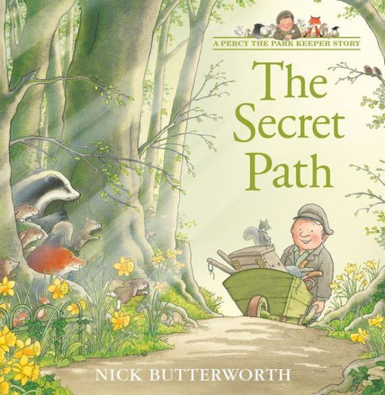 Cover for Nick Butterworth · The Secret Path (Paperback Book) (2021)