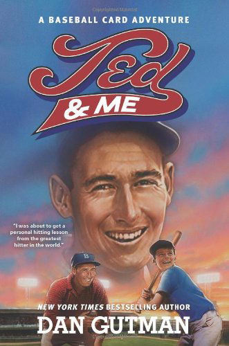 Ted & Me - Baseball Card Adventures - Dan Gutman - Books - HarperCollins - 9780061234897 - February 25, 2014