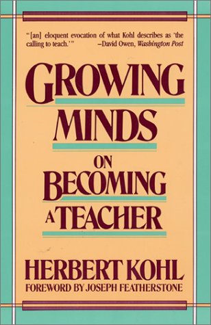 Cover for Herbert R. Kohl · Growing Minds (Paperback Book) (1989)