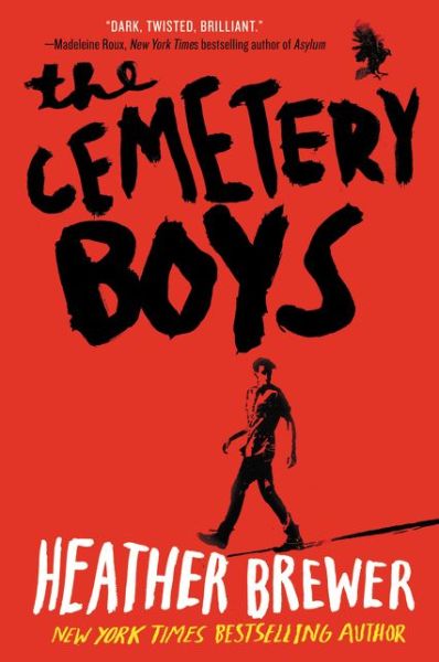 The Cemetery Boys - Heather Brewer - Books - HarperCollins Publishers Inc - 9780062307897 - May 3, 2016