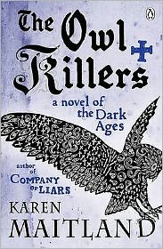 Cover for Karen Maitland · The Owl Killers (Paperback Book) (2010)