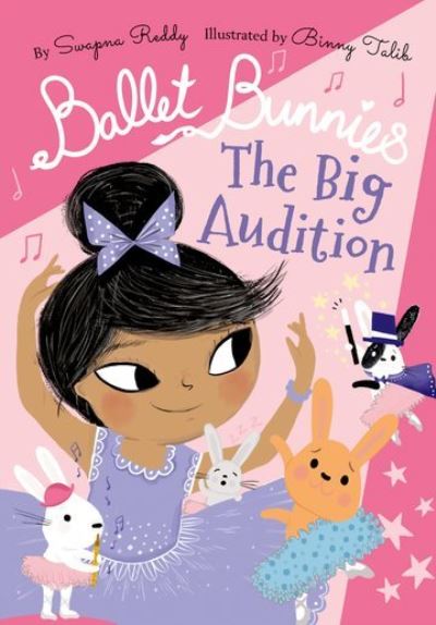 Cover for Swapna Reddy · Ballet Bunnies: The Big Audition (Paperback Book) (2021)