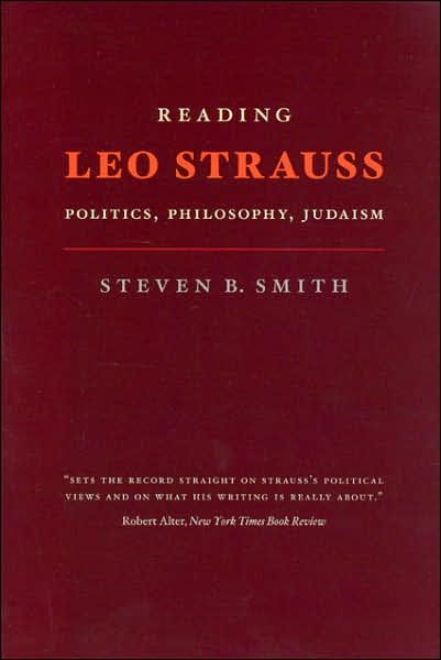 Cover for Steven B. Smith · Reading Leo Strauss: Politics, Philosophy, Judaism (Paperback Bog) [New edition] (2007)