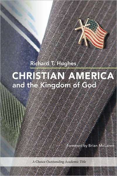 Cover for Richard T. Hughes · Christian America and the Kingdom of God (Paperback Book) (2012)